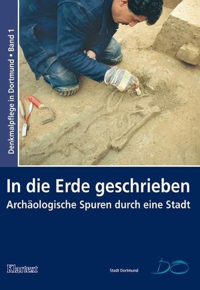 In die Erde geschrieben: Archäologische Spuren durch eine Stadt Politics & History