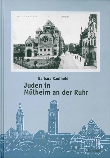 Jüdisches Leben in Mülheim an der Ruhr Religion & Esotericism