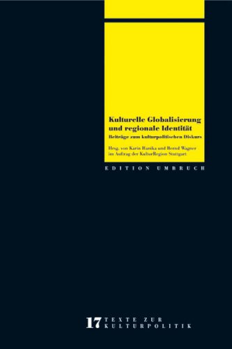 Kulturelle Globalisierung und regionale Identität: Beiträge zum kulturpolitischen Diskurs (Edition Umbruch - Texte zur Kulturpolitik) Law