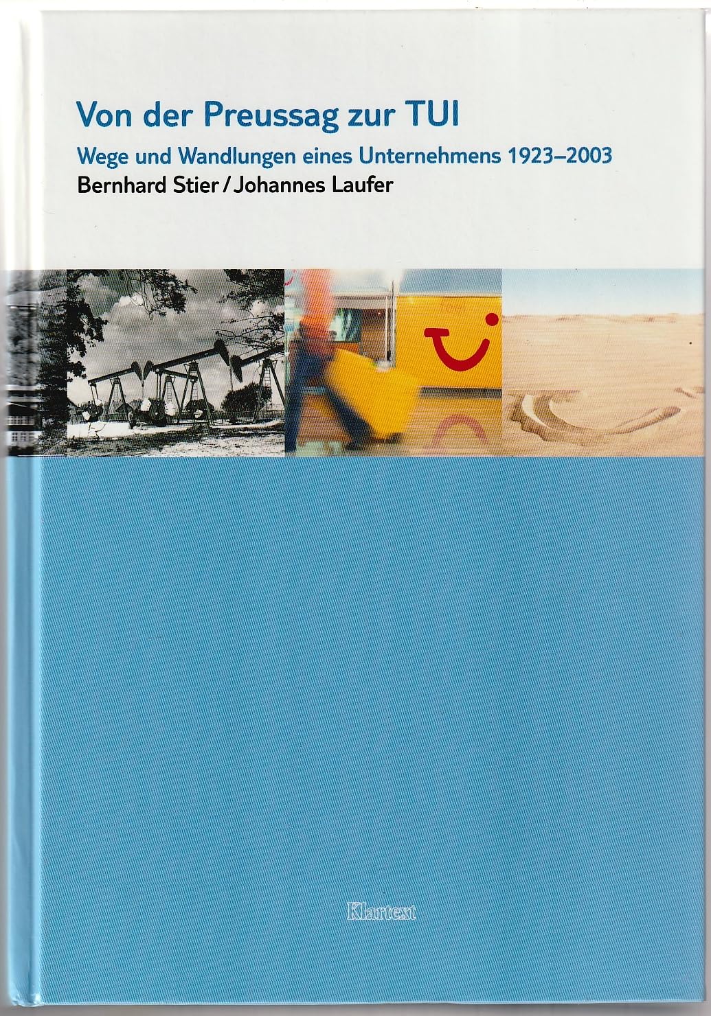 Von der Preussag zur TUI: Wege und Wandlungen eines Unternehmens 1923-2003 Law