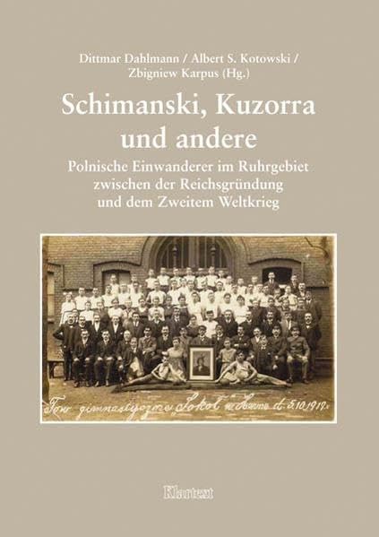 Schimanski, Kuzorra und andere: Polnische Einwanderer im Ruhrgebiet zwischen der Reichsgründung und dem Zweitem Weltkrieg German history
