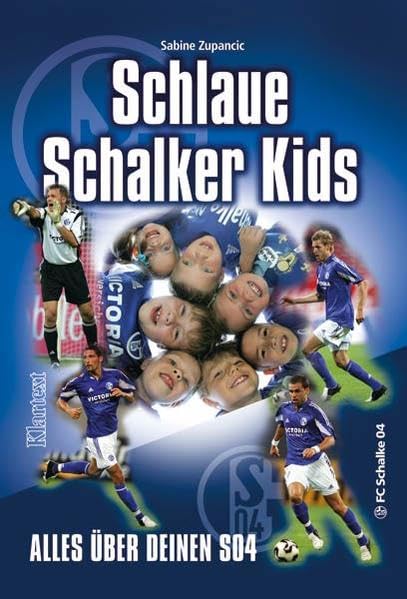 Schlaue Schalker Kids: Alles über deinen S04 - Training, Träume, Tricks und Tore Leisure & Fun