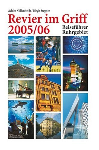 Revier im Griff: Reiseführer Ruhrgebiet Leisure, Home & Garden