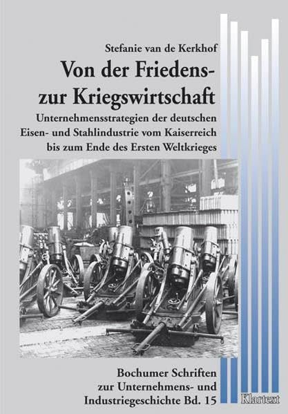 Kriegswirtschaft im Ersten Weltkrieg book