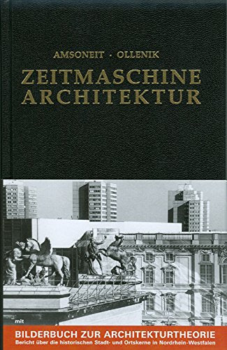 Zeitmaschine Architektur: Eine Einführung in die Architekturtheorie Business, Finance & Career