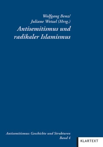 Antisemitismus und radikaler Islamismus: Mit Beitr. in engl. Sprache (Antisemitismus: Geschichte und Strukturen) Religion & Esotericism