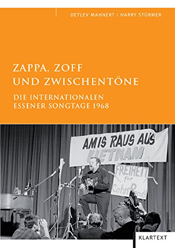 Zappa, Zoff und Zwischentöne: Die Internationalen Essener Songtage 1968 Film, Art & Culture