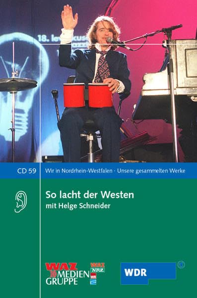 So lacht der Westen: Mit Helge Schneider (Wir in Nordrhein-Westfalen - Unsere gesammelten Werke) Leisure, Home & Garden