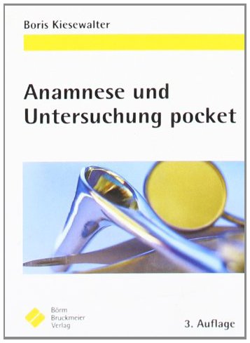 Anamnese und Untersuchung pocket: Das Vademecum Medicine