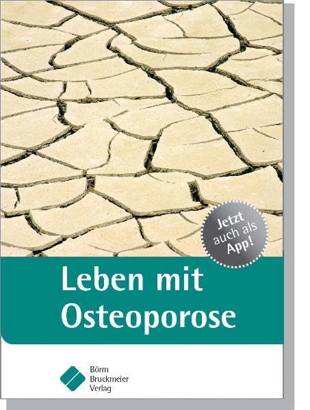 Leben mit Osteoporose (Patientenratgeber) Medicine