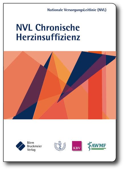 Nationale VersorgungsLeitlinie Chronische Herzinsuffizienz Medicine