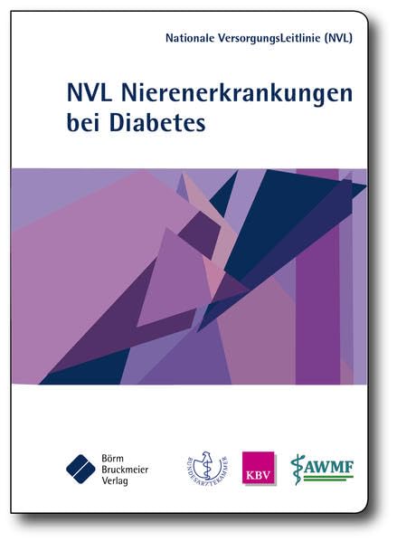 Nationale VersorgungsLeitlinie Nierenerkrankungen bei Diabetes im Erwachsenenalter book