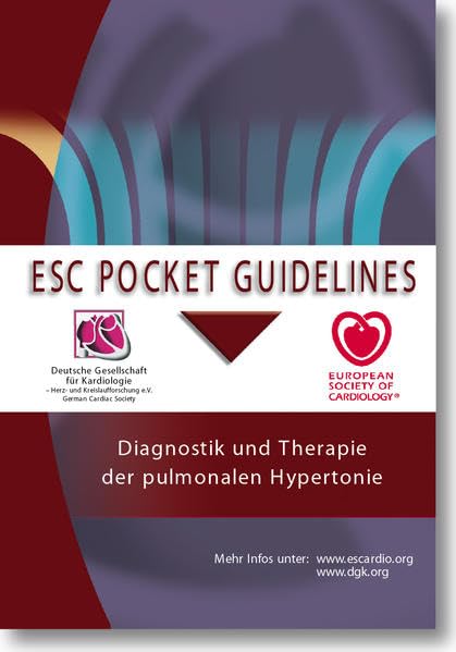 Diagnostik und Therapie der pulmonalen Hypertonie: Hrsg.: Deutsche Gesellschaft für Kardiologie (Pocket-Leitlinien / Publikationen von Fachgesellschaften) Medicine