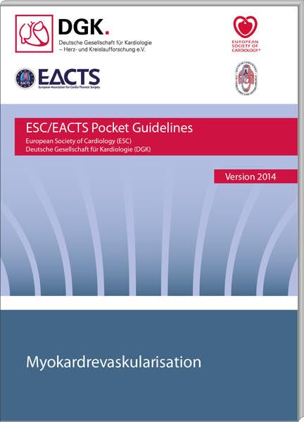 Myokardrevaskularisation (ESC/DGK Pocket-Leitlinien) Medicine