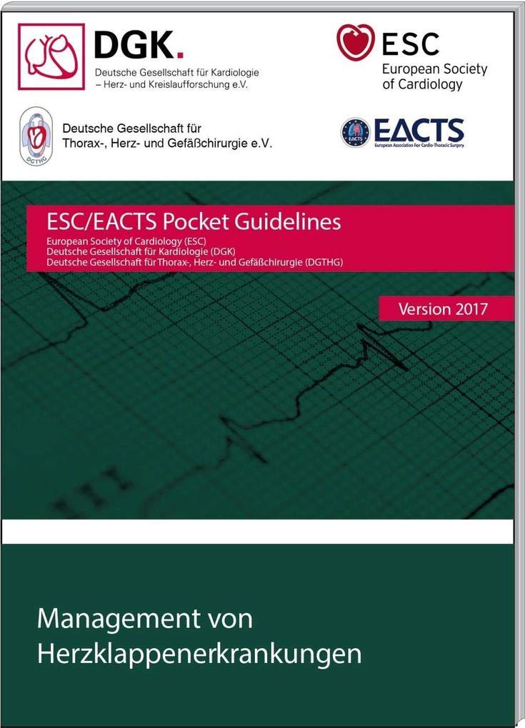 Management von Herzklappenerkrankungen: Version 2017 (ESC/DGK Pocket-Leitlinien) Medicine