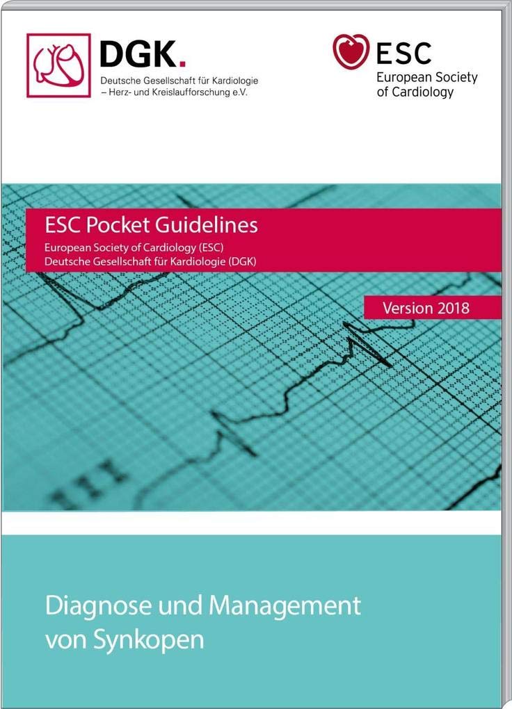 Diagnose und Management von Synkopen: Version 2018 (Pocket-Leitlinien / Publikationen von Fachgesellschaften) Medicine
