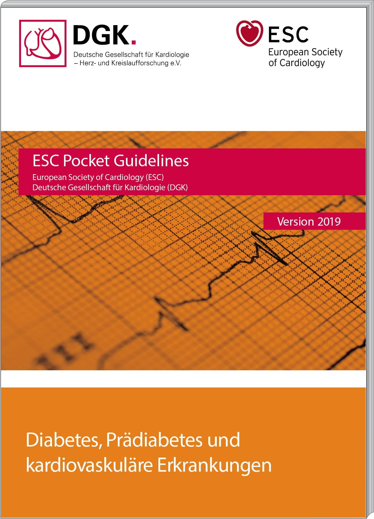 Diabetes, Prädiabetes und kardiovaskuläre Erkrankungen: Version 2019 (Pocket-Leitlinien / Publikationen von Fachgesellschaften) Medicine