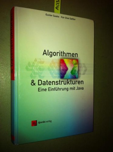 Algorithmen und Datenstrukturen: Eine Einführung mit Java Computer Science