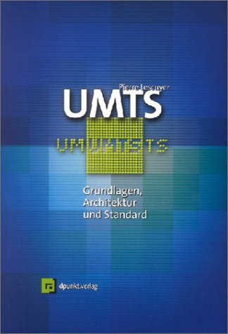 UMTS: Grundlagen, Architektur und Standard Computer Science