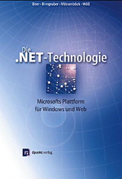 Die .NET-Technologie: Microsofts Plattform für Windows und Web Computer Science
