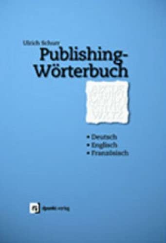 Publishing-Wörterbuch: Deutsch-Englisch-Französisch Law