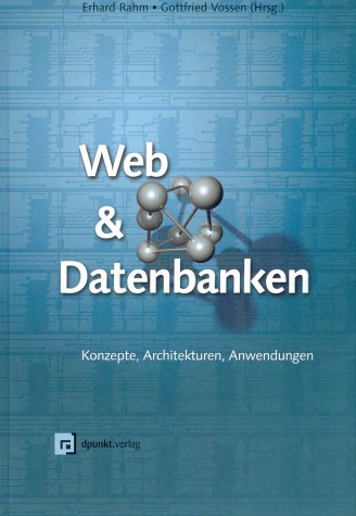 Web & Datenbanken: Konzepte, Architekturen, Anwendungen Computer Science