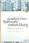 Modellgetriebene Softwareentwicklung: Techniken, Engineering, Management Computer Science
