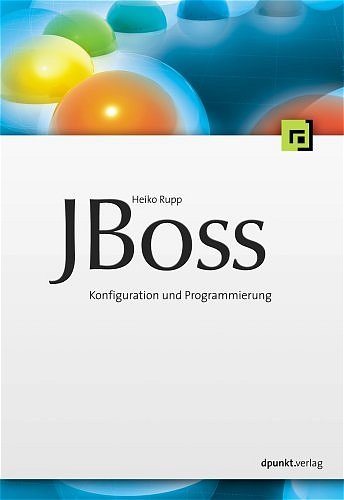 JBoss: Server-Handbuch für J2EE-Entwickler und Administratoren Mit einem Geleitwort von Marc Fleury Computer Science