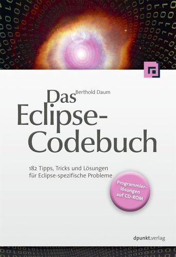 Product Image: Das Eclipse-Codebuch: 182 Tipps, Tricks und Lösungen für Eclipse-spezifische Probleme