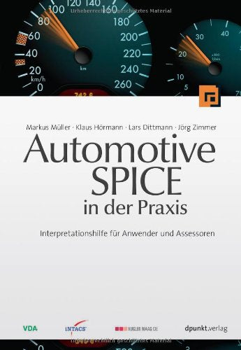 Automotive SPICE™ in der Praxis: Interpretationshilfe für Anwender und Assessoren Computer Science