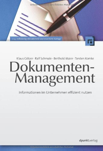 Dokumenten-Management: Informationen im Unternehmen effizient nutzen Computer Science