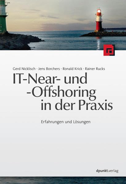 IT-Near- und Offshoring in der Praxis, Erfahrungen und Lösungen Business, Finance & Career