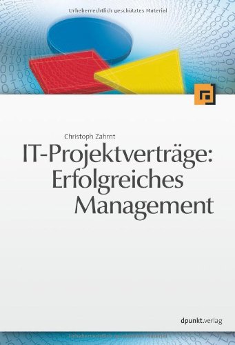 IT-Projektverträge: Erfolgreiches Management book