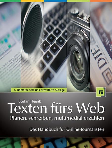 Texten fürs Web: Planen, schreiben, multimedial erzählen Business, Finance & Career