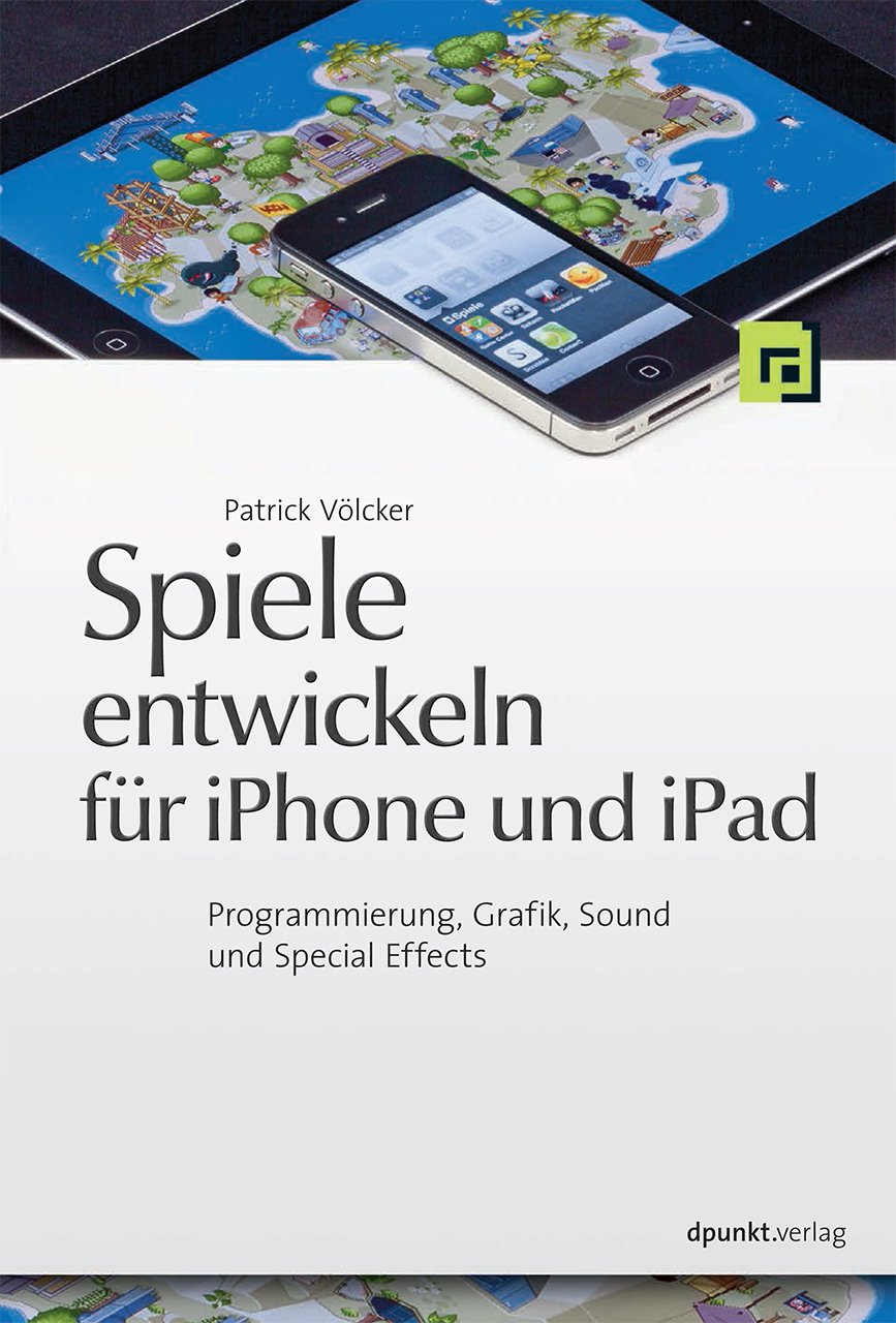 Spiele entwickeln für iPhone und iPad Computer Science