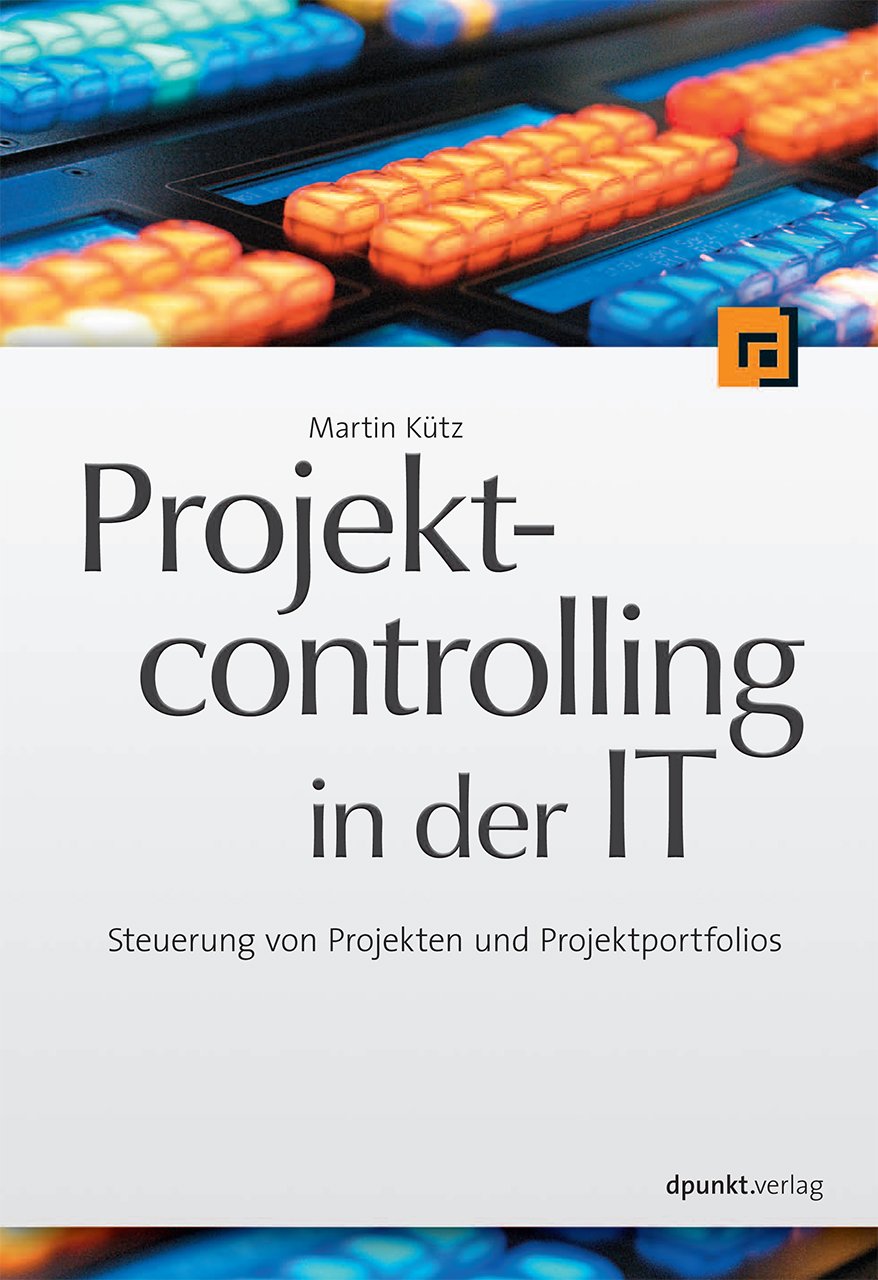 Projektcontrolling in der IT Business, Finance & Career Books