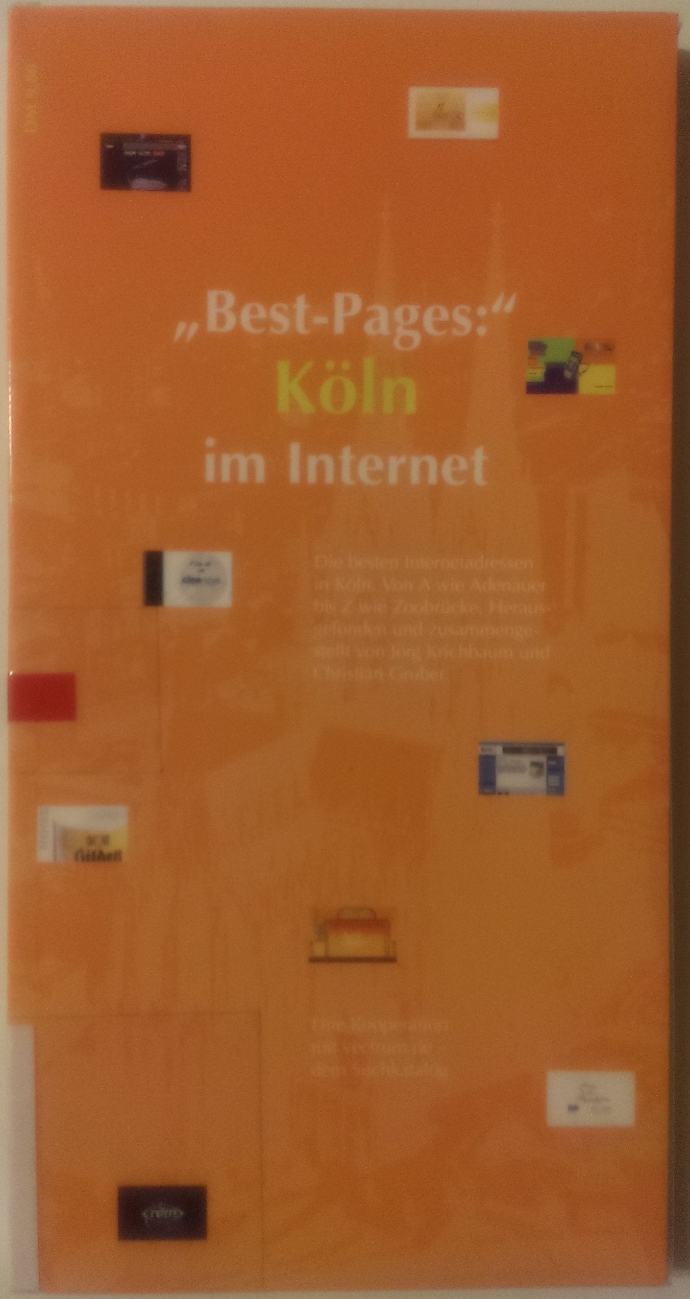 Best-Pages, Köln im Internet: Mit den 1000 besten Online-Adressen in Köln Lifestyle