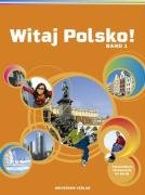Witaj Polsko! 1. Sekundarstufe Learning & Reference