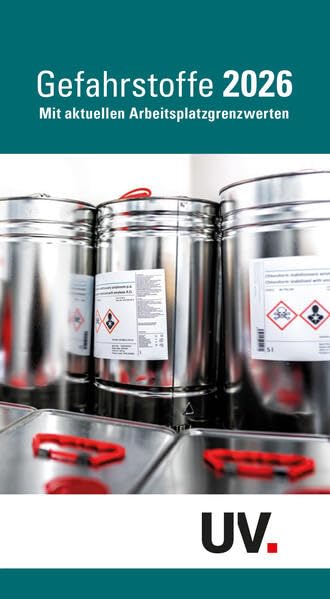 Taschenbuch Gefahrstoffe 2026: Mit aktuellen Arbeitsplatzgrenzwerten Medicine