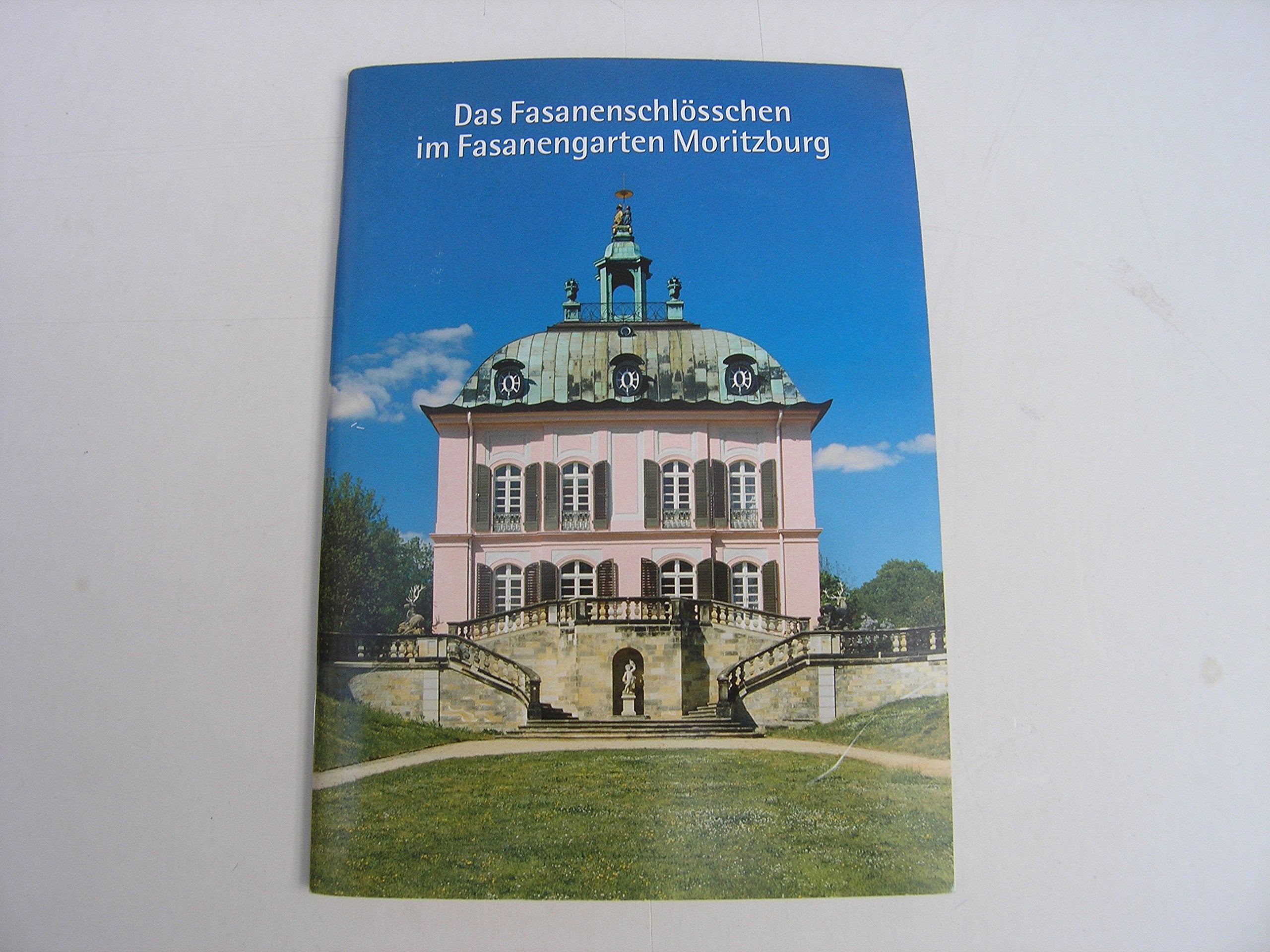 Das Fasanenschlösschen im Fasanengarten Moritzburg book