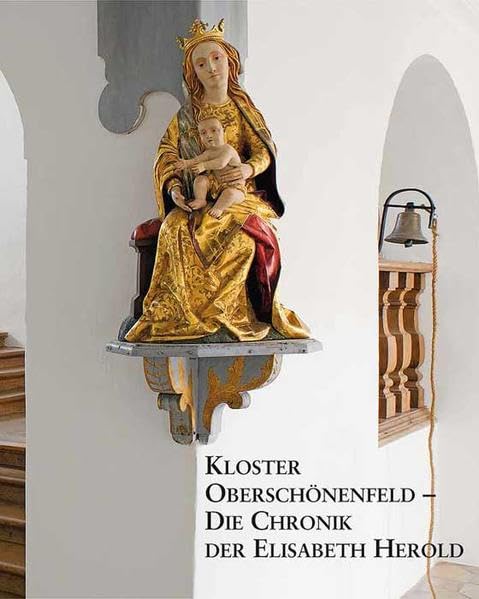 Kloster Oberschönenfeld - Die Chronik der Elisabeth Herold Film, Art & Culture