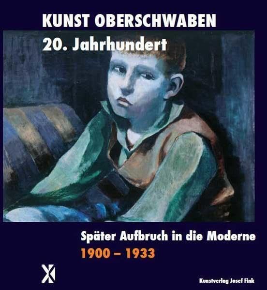 Später Aufbruch in die Moderne. 1900–1933: Ausstellungsreihe "Kunst Oberschwaben 20. Jahrhundert" Film, Art & Culture