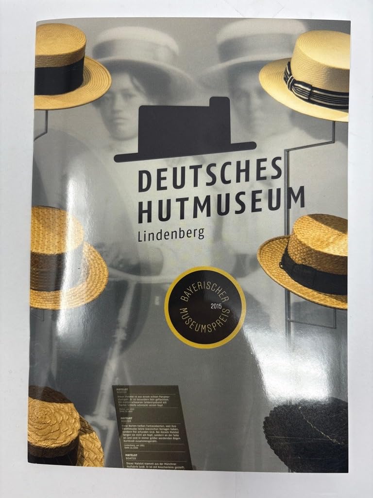 Deutsches Hutmuseum Lindenberg i. Allgäu Politics & History