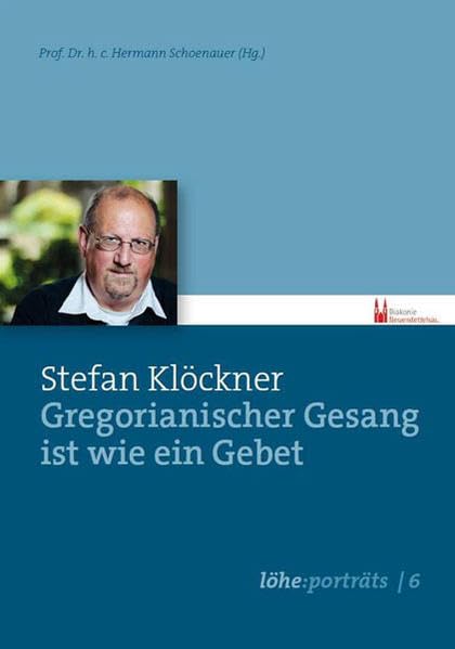 Gregorianischer Gesang ist wie ein Gebet (löhe:porträts) Religion & Esotericism