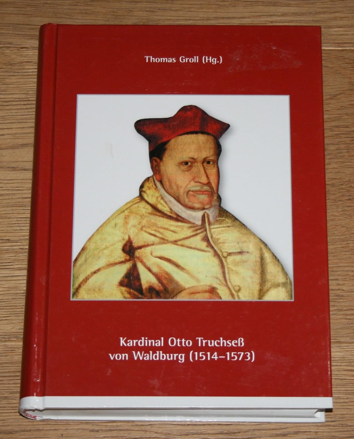 Kardinal Otto Truchseß von Waldburg (1514–1573): Jahrbuch des Vereins für Augsburger Bistumsgeschichte, 49. Jahrgang, 2015 Religion & Esotericism
