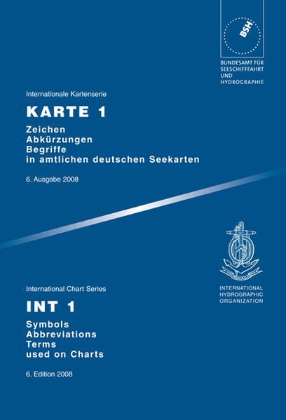 Karte 1 - Zeichen, Abkürzungen, Begriffe in amtlichen deutschen Seekarten (Internationale Kartenserie): INT 1 - Symbols, abbrevations, terms used on ... chart series) (Deutsche Seekarte) Leisure, Home & Garden