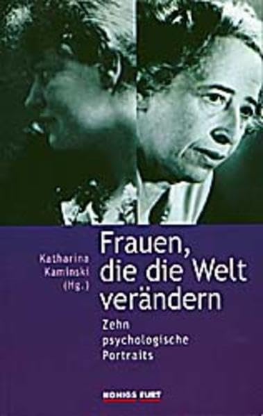 Frauen, die die Welt verändern: Zehn psychologische Portraits Inspiring women Books