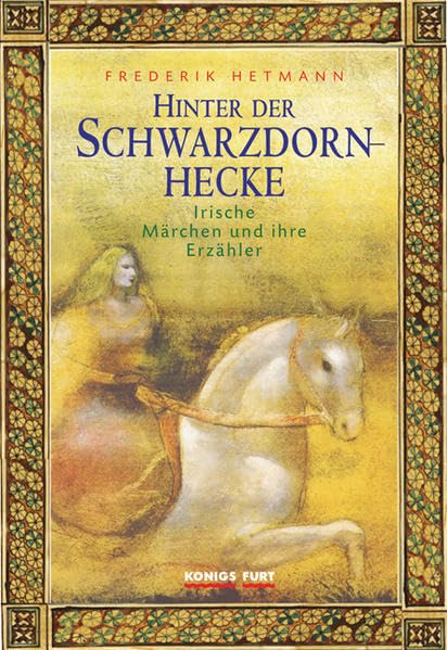 Hinter der Schwarzdornhecke Fairy Tales & Legends