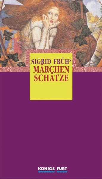 Sigrid Frühs Märchenschätze Fairy Tales & Legends
