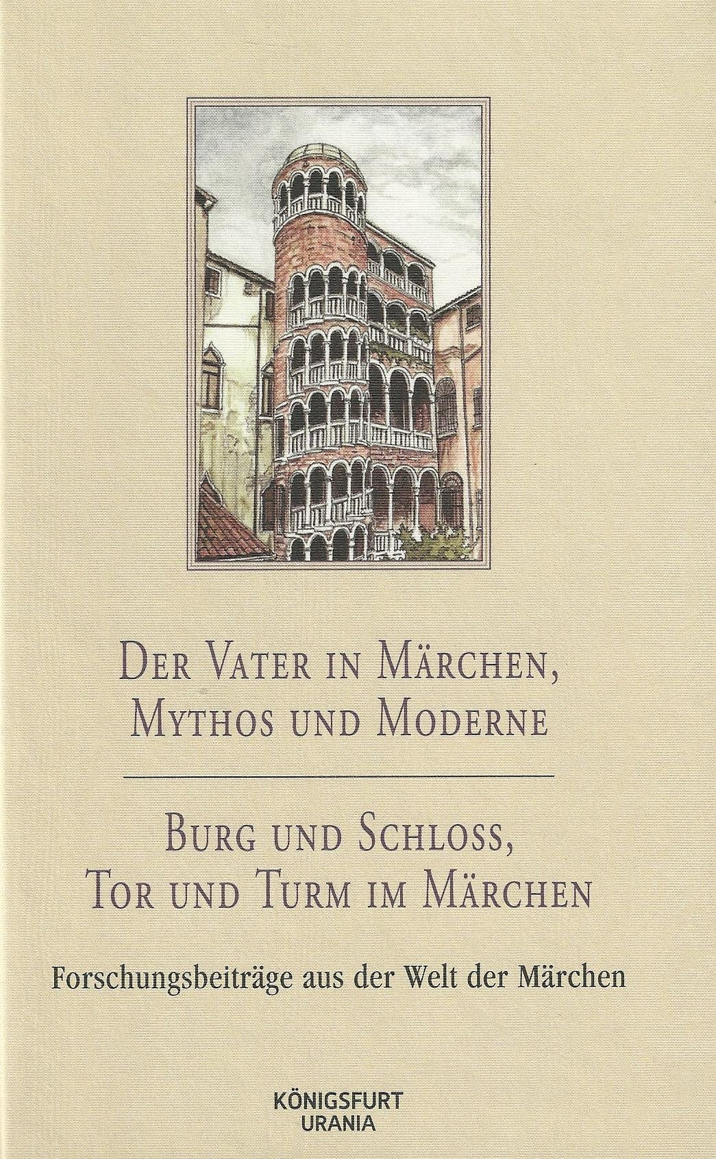 Der Vater im Märchen, Mythos und Moderne Burg und Schloss, Tor und Turm im Märchen Books